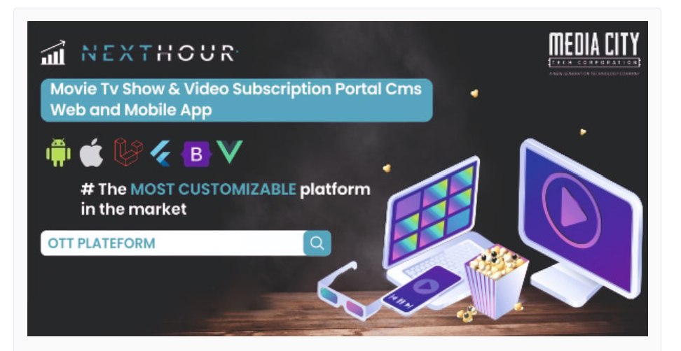 Next Hour v6.3 - Movie Tv Show & Video Subscription Portal Cms Web and Mobile App